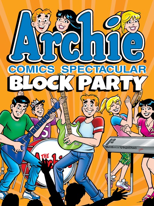 Title details for Archie Comics Spectacular: Block Party by Archie Superstars - Wait list